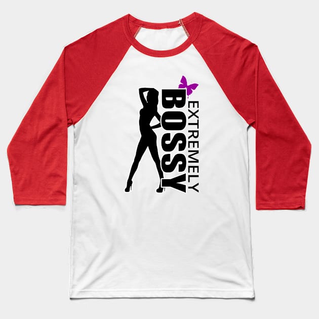 Extremely Bossy Baseball T-Shirt by tatzkirosales-shirt-store